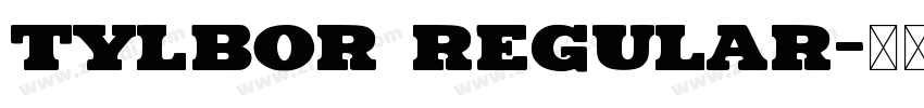 Tylbor Regular字体转换